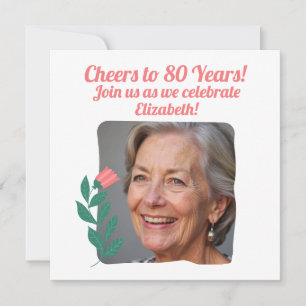 Custom Photo Cheers to 80 Years 80th Birthday Invitation