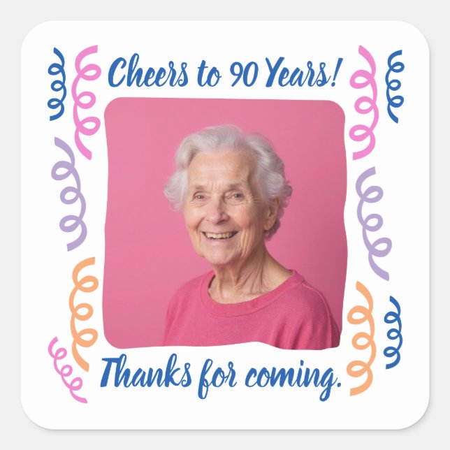 Custom Photo Cheers to 90 Years Birthday Streamers Square Sticker (Front)