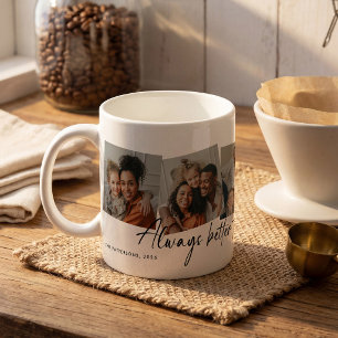 Custom Photo Collage Better Together' Family Coffee Mug