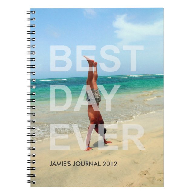 Custom photo cover BEST DAY EVER modern journal (Front)