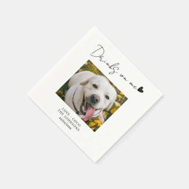 Custom photo Drinks on me pet dog wedding Napkin (Corner)