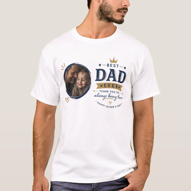 Custom Photo Father’s Day T-Shirt – Best Dad Ever  (Front)