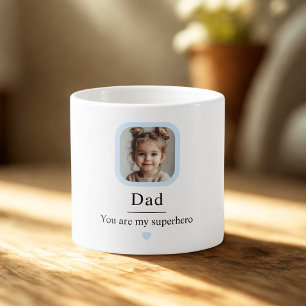 Custom Photo for Dad   “You Are My Superhero Espresso Cup