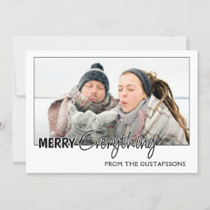 Custom Photo Funny Merry Everything Humour Text Holiday Card