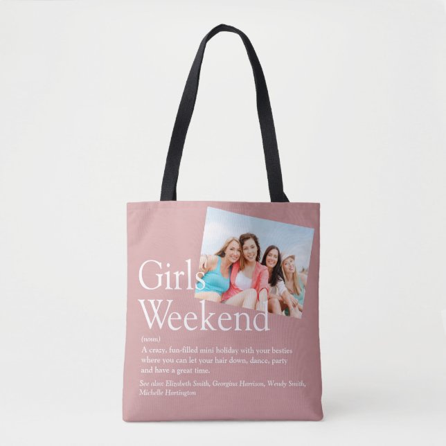 Custom Photo Girls Weekend Definition Dusty Rose Tote Bag (Front)