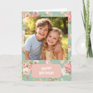 Custom Photo Happy Birthday floral Card
