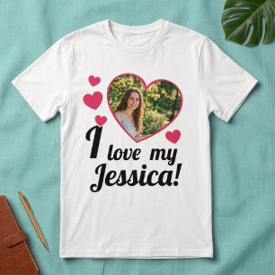 Custom Photo I Love My Girlfriend Name Heart T-Shirt