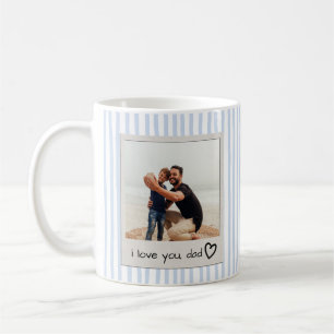 Custom Photo "I Love You Dad" Coffee Mug