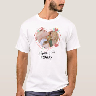 Custom Photo I Love You  T-Shirt