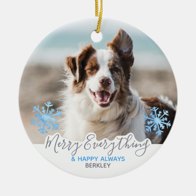 Custom Photo - Merry Everything Happy Always - Dog Ceramic Tree Decoration (Front)