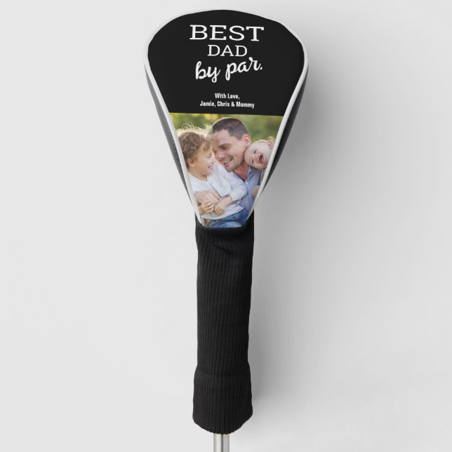 Custom Photo Modern Father's day Best Dad by Par  Golf Head Cover (Front)