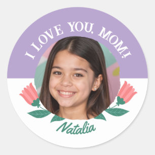 Custom Photo Name Mother's Day I Love You Message Classic Round Sticker