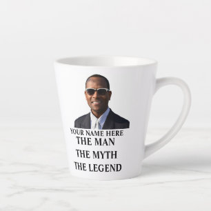 Custom photo name the man the myth the legend latte mug