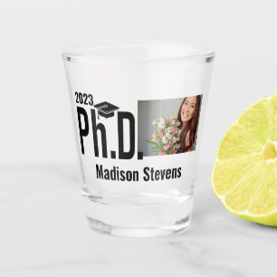 Custom photo, name & year Ph.D. Shot Glass