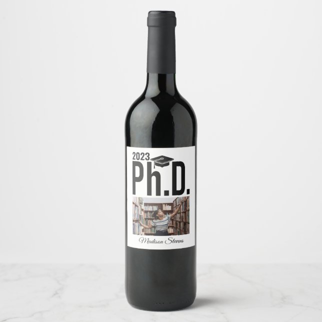 Custom photo, name & year Ph.D. Wine Label (Front)