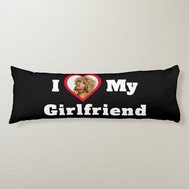 Custom Photo Personalised I Love My Girlfriend Body Cushion (Front)