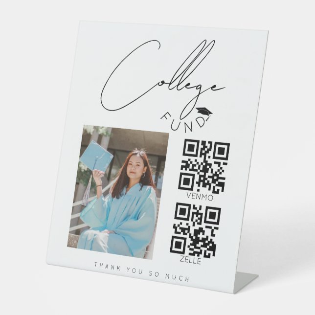 Custom photo qr code college graduation fund sign (Front)