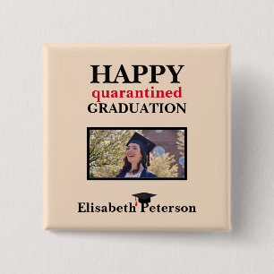 Custom Photo Quarantined Graduate  15 Cm Square Badge