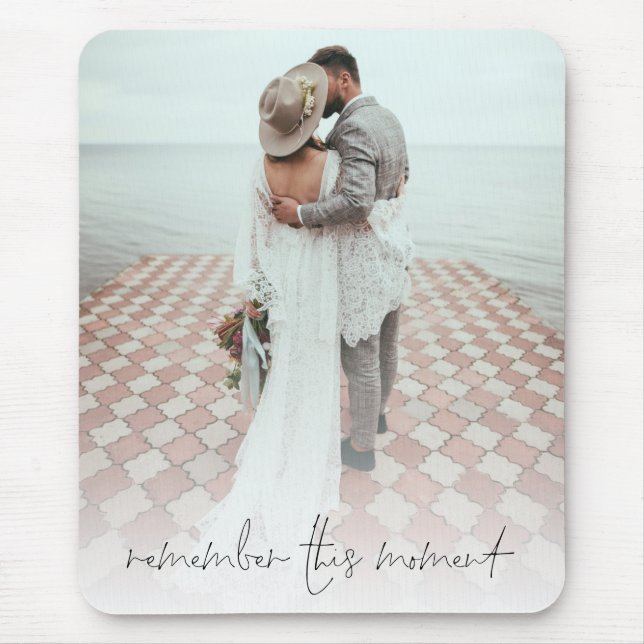 Custom Photo Remember This Moment Newlyweds Mouse Mat (Front)