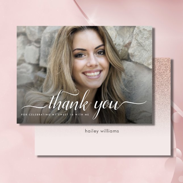 Custom Photo Rose Gold Faux Glitter Pink Sweet 16 Thank You Card (Rose Gold Glitter Photo Thank You Card)