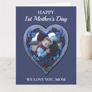Custom Photo Rustic Heart Blue 1st Mother’s Day Card