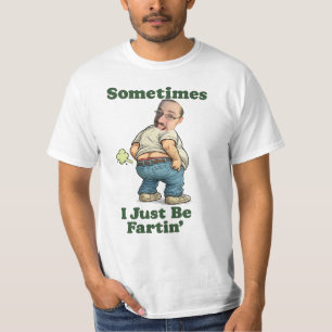 Custom Photo Sometimes I Just Be Fartin gag gift T-Shirt