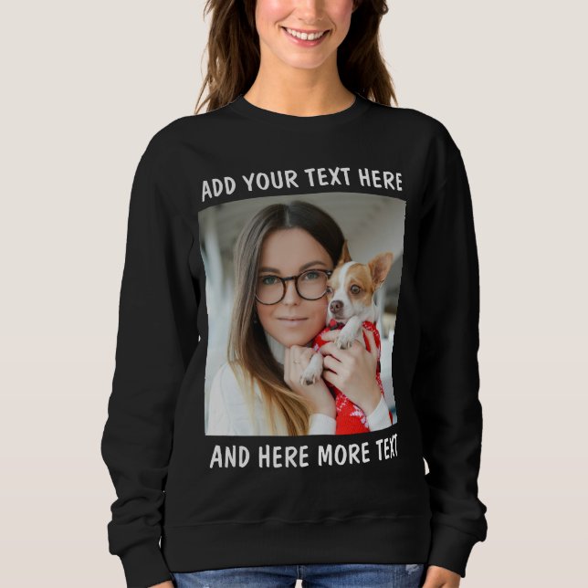 Custom Photo & Text Or Name Sweatshirt (Front)