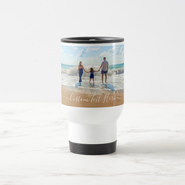 Custom Photo Text Travel Mug - Unique Your Design (Center)