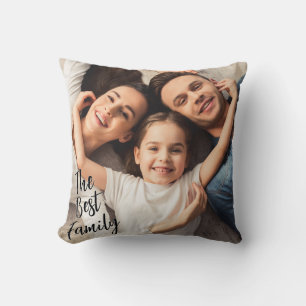 Custom Photo The Best Family  Cushion