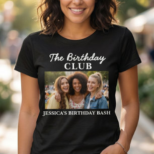 Custom Photo The Birthday Club Squad T-Shirt