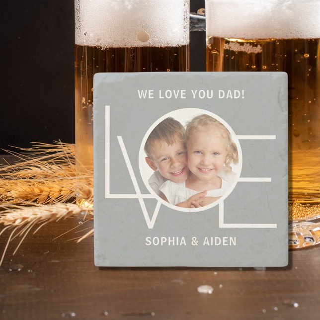 Custom Photo We Love You Dad Father's Day Grey Stone Coaster (Creator Uploaded)