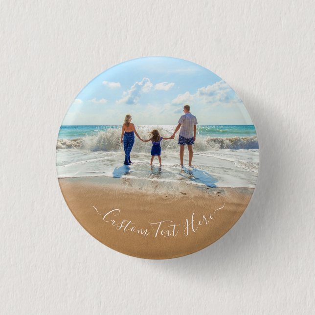 Custom Photo with Text Button Your Photos gift (Front)