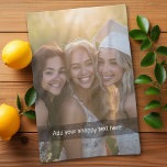 Custom Photo with Your Own Snap Chat Meme Tea Towel<br><div class="desc">A fun way to capture memories and share them with friends. Add a vertical photo and your favourite caption to make a cool gift for friends.</div>