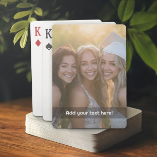 Custom Photo with Your Own Text Over Pic Playing Cards