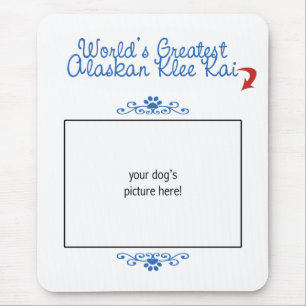 Custom Photo! Worlds Greatest Alaskan Klee Kai Mouse Mat