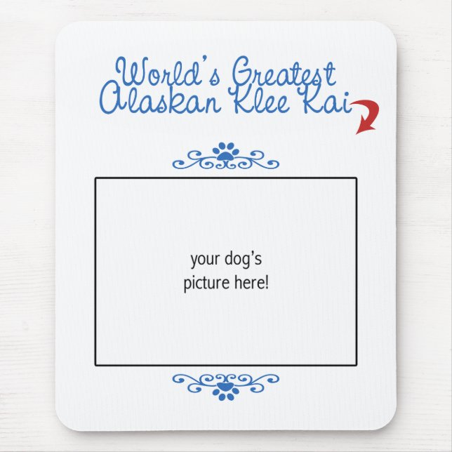 Custom Photo! Worlds Greatest Alaskan Klee Kai Mouse Mat (Front)