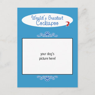 Custom Photo! Worlds Greatest Cockapoo Postcard
