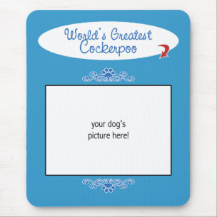 Custom Photo! Worlds Greatest Cockerpoo Mouse Mat