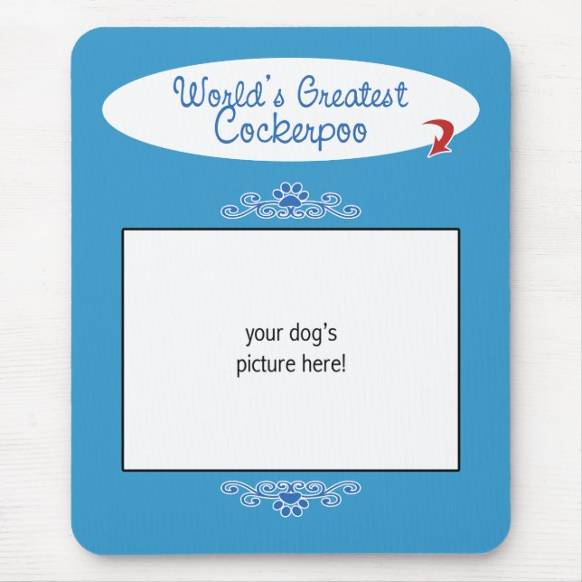 Custom Photo! Worlds Greatest Cockerpoo Mouse Mat (Front)