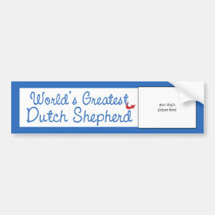 Custom Photo! Worlds Greatest Dutch Shepherd Bumper Sticker