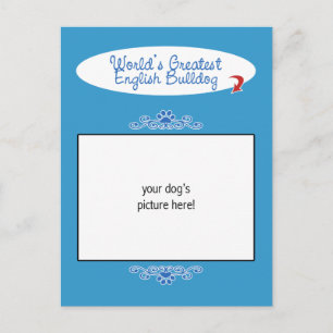 Custom Photo! Worlds Greatest English Bulldog Postcard