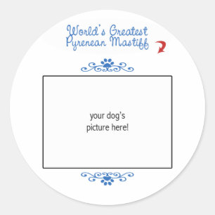 Custom Photo! Worlds Greatest Pyrenean Mastiff Classic Round Sticker