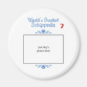 Custom Photo! Worlds Greatest Schipperke Magnet