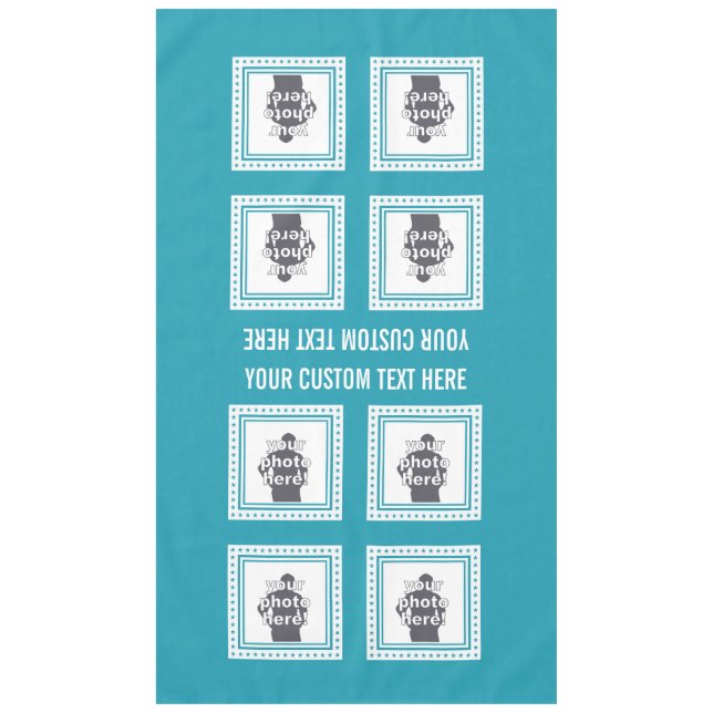 CUSTOM PHOTOS, TEXT & COLOR table cloth (Front)