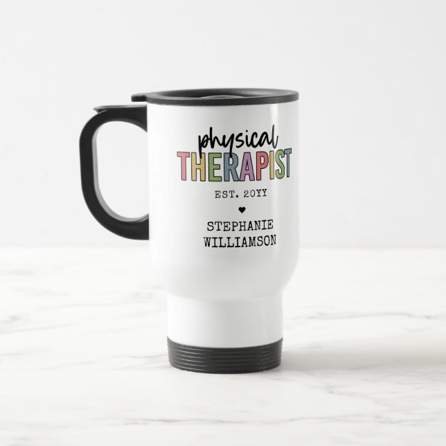 Custom Physical Therapist PT Graduation gifts Travel Mug (Left)