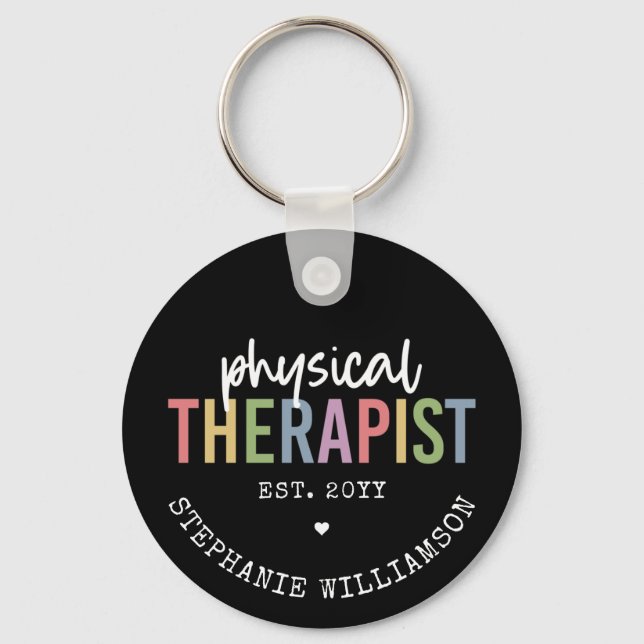 Custom Physical Therapist PT Graduation  Key Ring (Front)