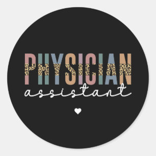 Custom Physician Assistant Physician Associate PA Classic Round Sticker