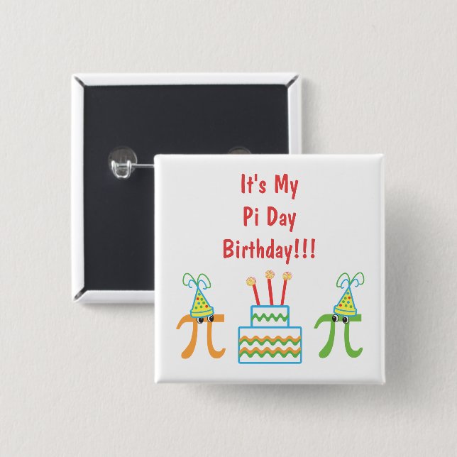 Custom Pi Day Birthday 15 Cm Square Badge (Front & Back)