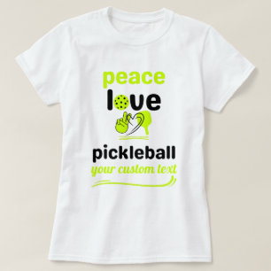 custom Pickleball Peace and Love green text T-Shirt
