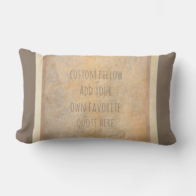custom pillow add your favourite quote sepia (Front)